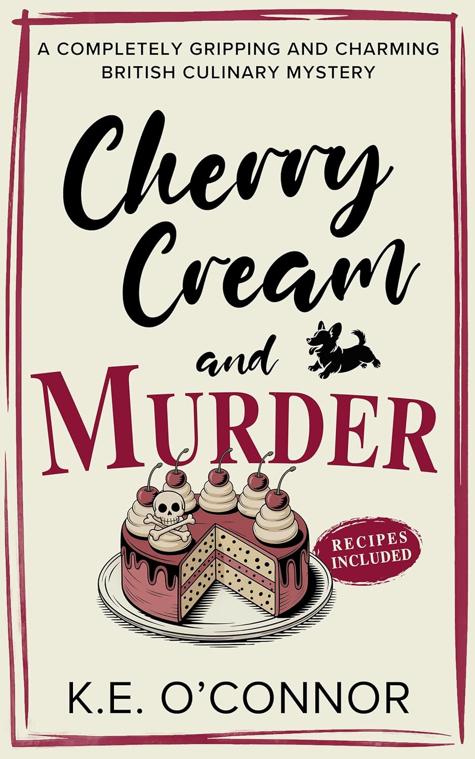 Cherry Cream and Murder - K.E. O'Connor
