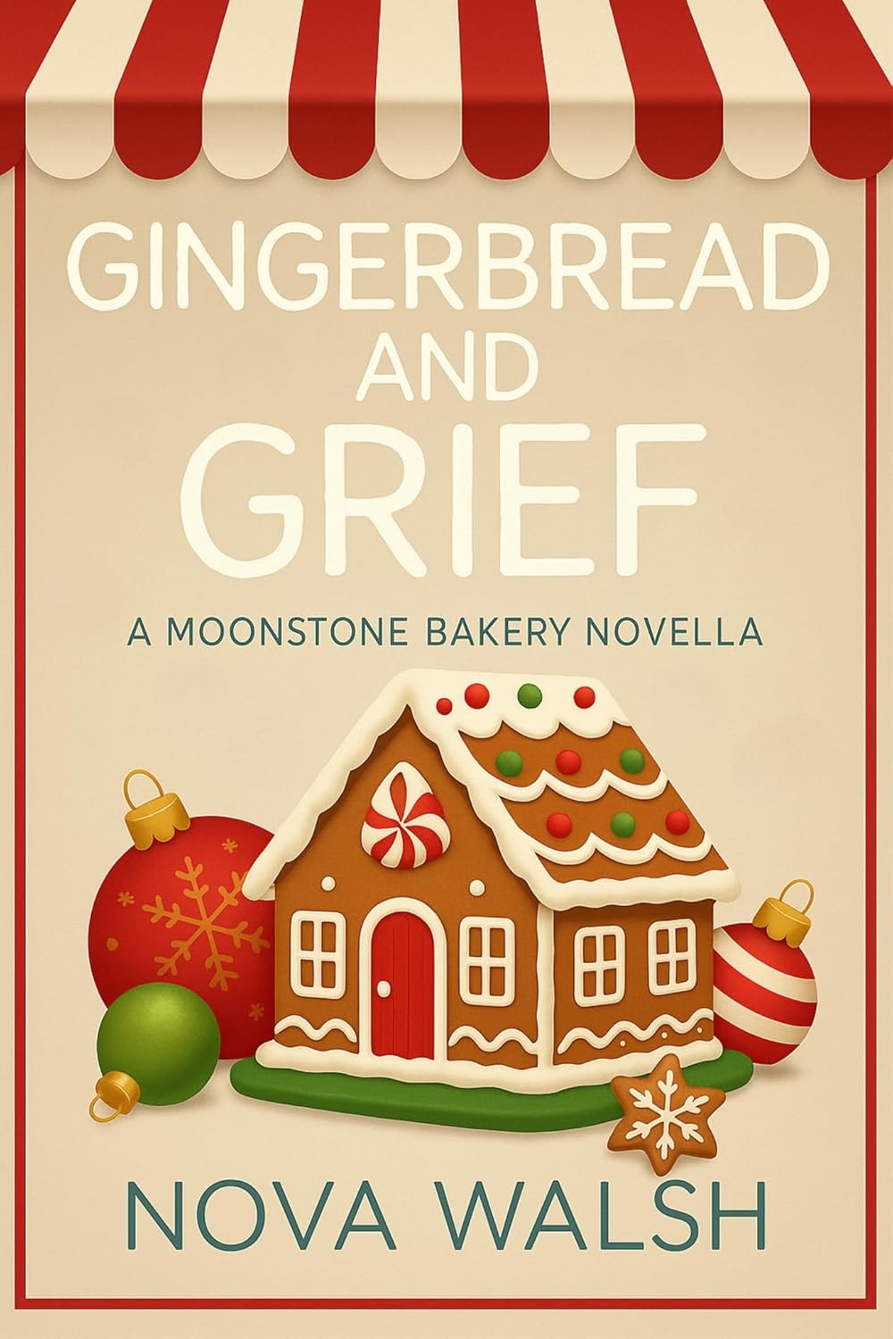 Gingerbread and Grief - Nova Walsh