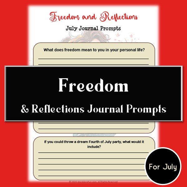 Freedom & Reflections Journal Prompts